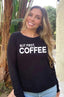 BUT FIRST COFFEE LIGHTWEIGHT HACCI RIBBED SWEATER TOP (Black)