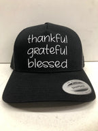 THANKFUL GRATEFUL BLESSED TRUCKER HAT